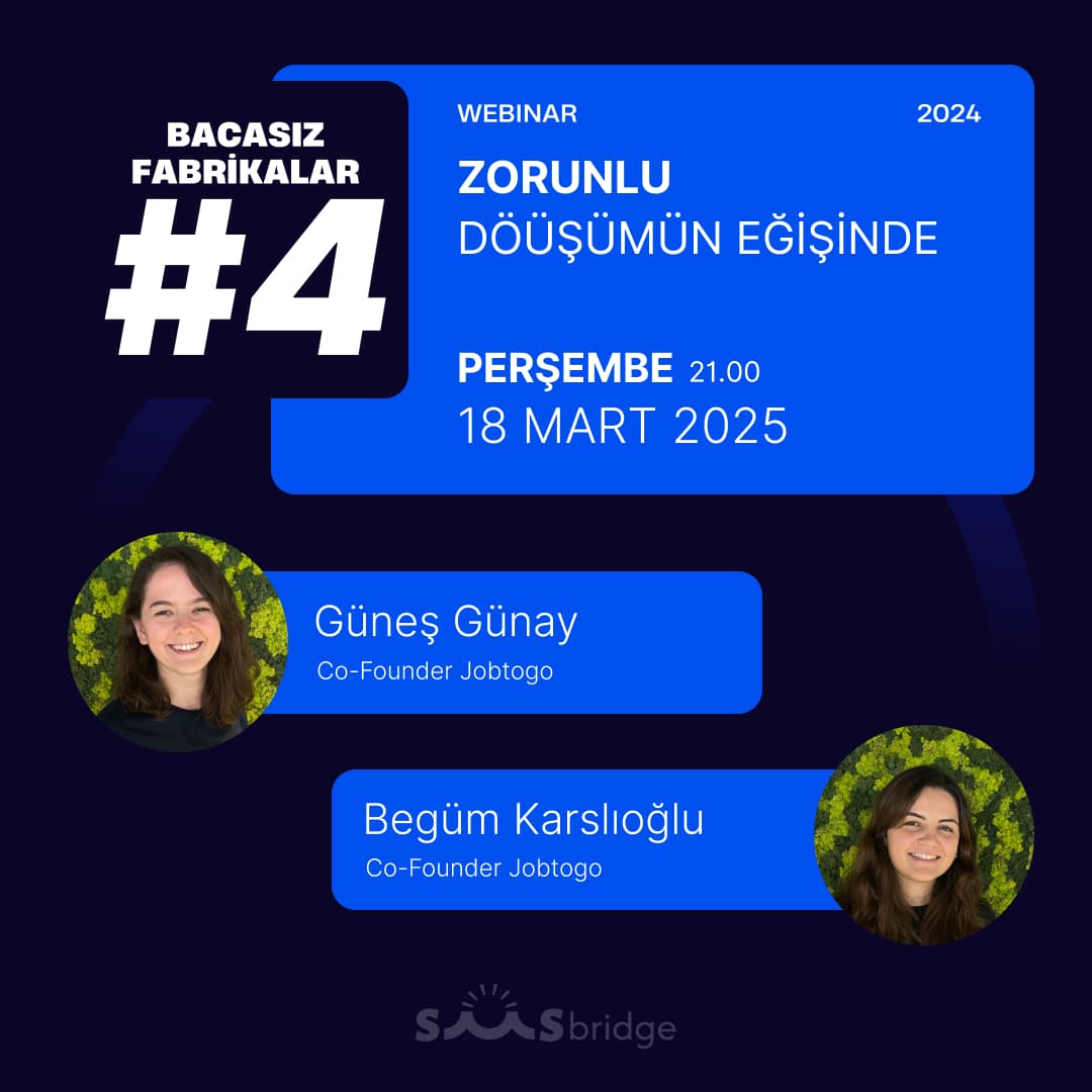 Bacasız Fabrikalar #4: Zorunlu Dönüşümün Eşiğinde