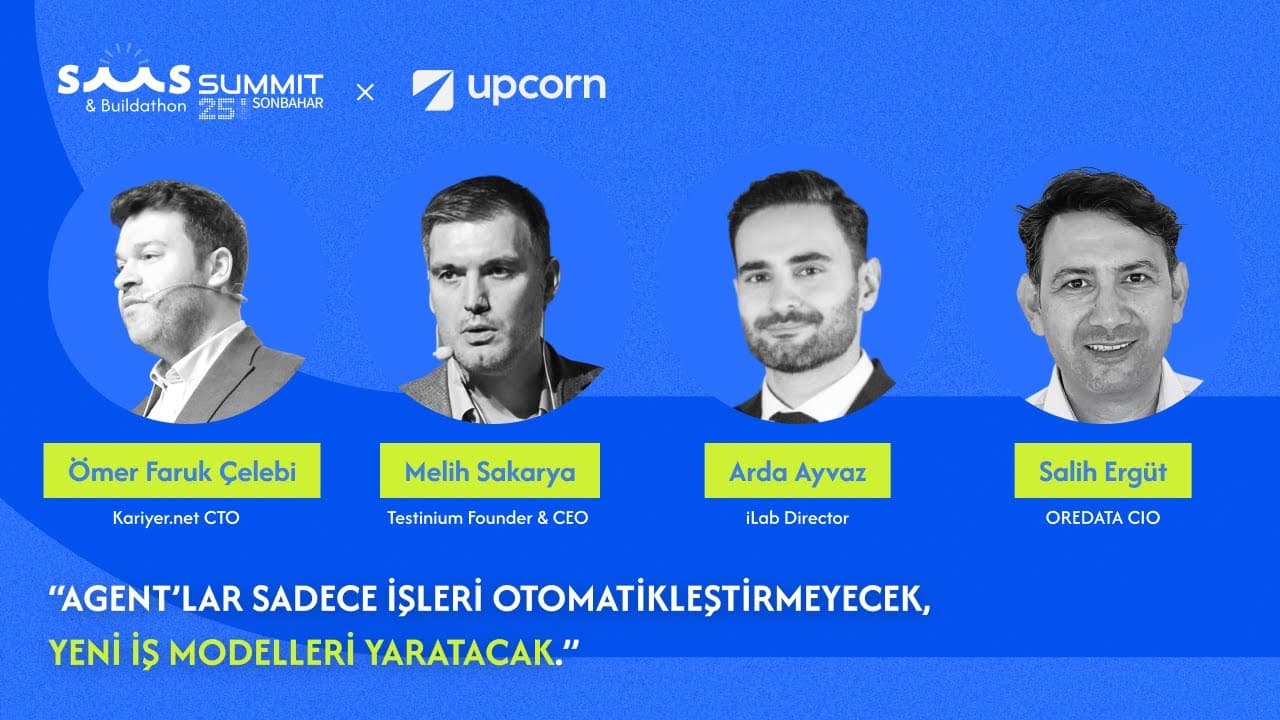 Panel: Otonom SaaS – AI Agent'larla Yeni Dönem